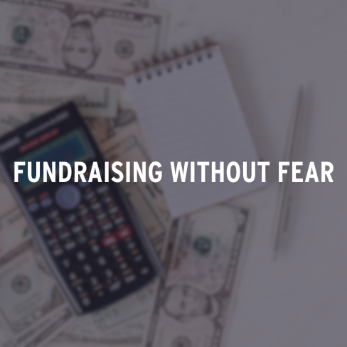 Fundraising Without Fear